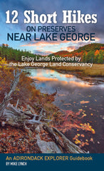 12 Short Hikes on Preserves Near Lake George